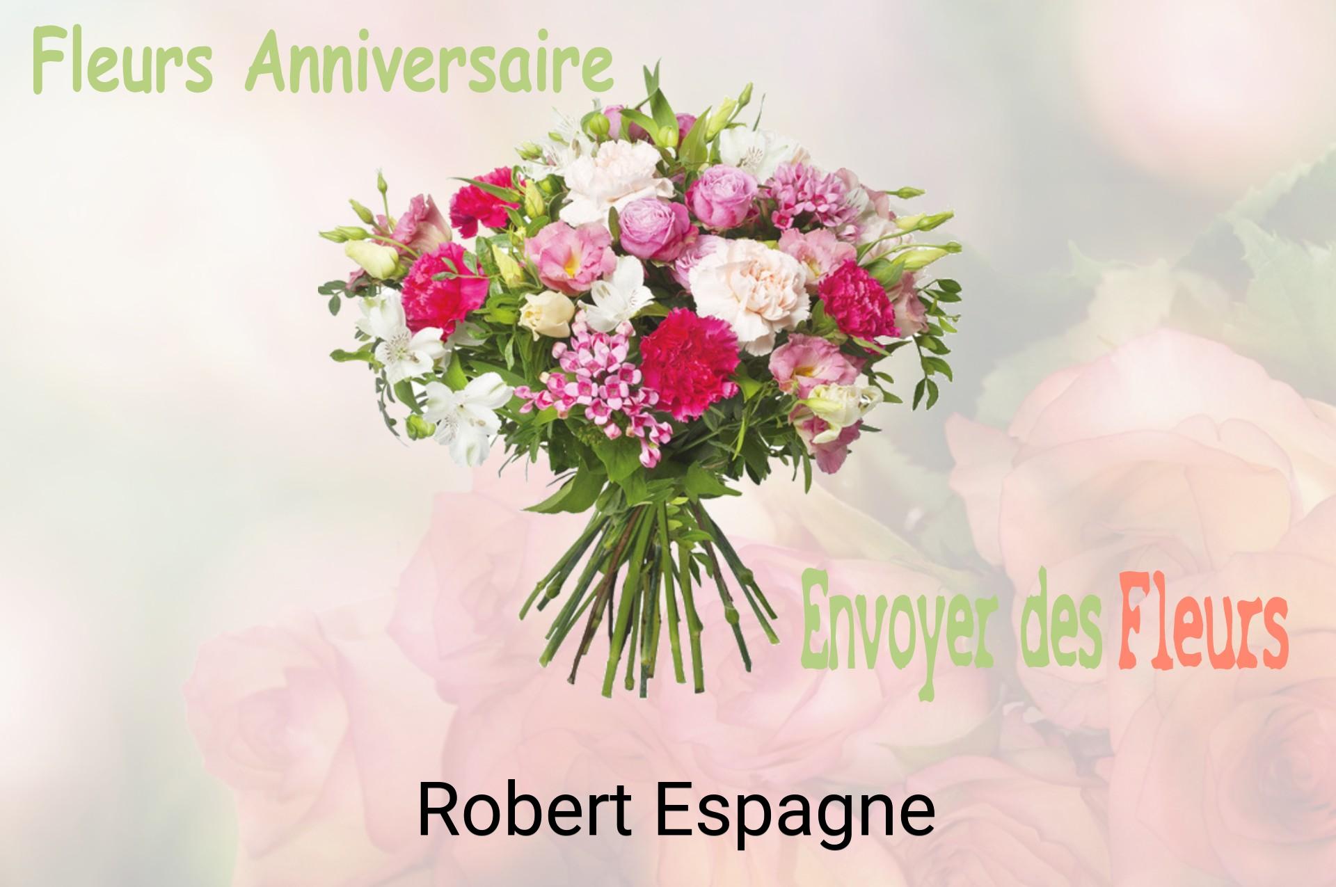 Bouquet de fleurs d’anniversaire livré à Robert-Espagne